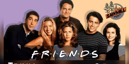 Friends Trivia at Sawmill Brewing Company 