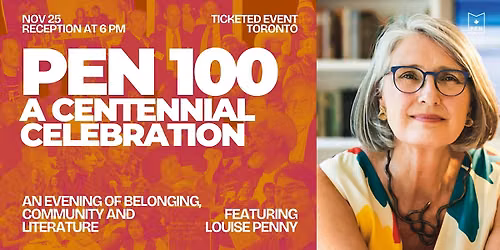 PEN 100: A Centennial Celebration, featuring Louise Penny