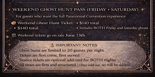 After-hours ghost hunt - Saturday-