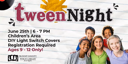 Tween Night: DIY Light Switch Covers (Ages 9 - 12)