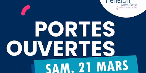 Portes Ouvertes Ensemble scolaire F\u00e9nelon Notre-Dame