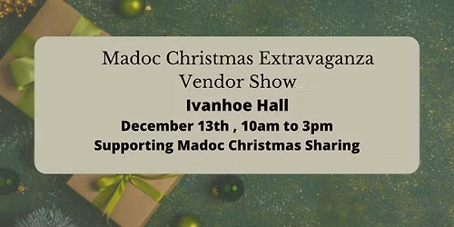 Madoc Christmas Extravaganza Craft Show