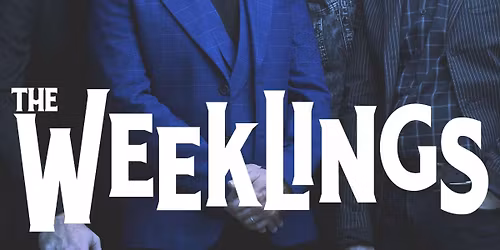 The Weeklings: Celebrating the Music & Inspirarion of The Beatles....