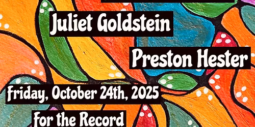 Ariel Bush, Juliet Goldstein, Preston Hester @ For the Record