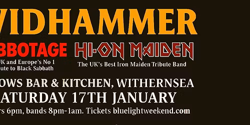 WIDHAMMER: A night with SABBOTAGE and HI-ON MAIDEN - Blue Light Weekend Fundraiser