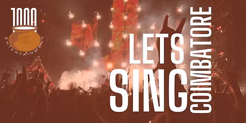 Lets Sing Coimbatore - Edition 1