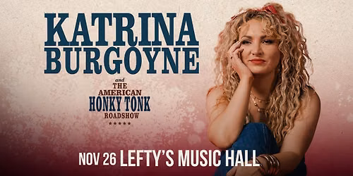 Katrina Burgoyne - The American Honky Tonk Roadshow