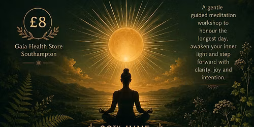 Summer Solstice Meditation Workshop: Step into the Sun