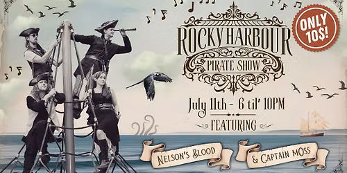 Fae Nectar Presents: Rocky Harbour Pirate Show