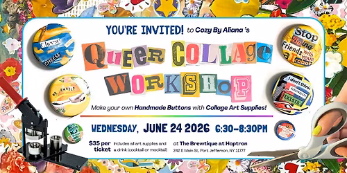 Queer Collage Workshop (6\/24)