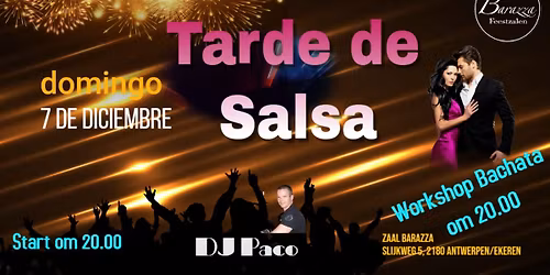 Tarde de Salsa (workshop Bachata om 20u)