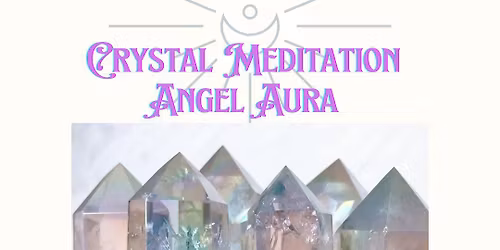 Monthly Meditation: Featuring Angel Aura