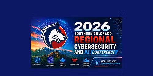 2026 Southern Colorado Regional Cybersecurity & AI Conference