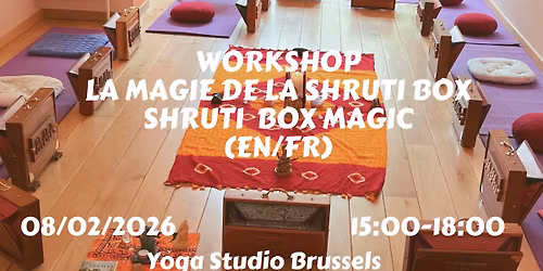 Atelier la magie de la Shruti Box - The magic of the Shrutibox (EN\/FR)