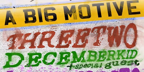 A B16 MOTIVE Ft : ThreeTwo Decemberkid and More!
