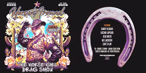 Horsin\u2019 Around - The Horse Girl Drag Show