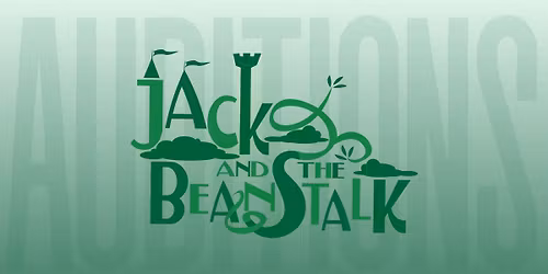 Jack and the Beanstalk Auditions