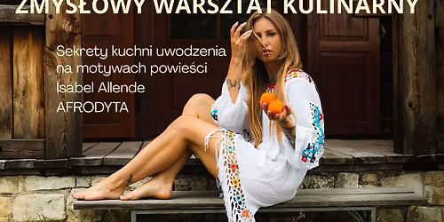 SEKRETY KUCHNI UWODZENIA na motywach AFRODYTY Isabel Allende