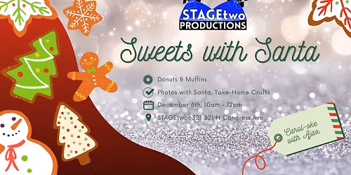Sweets with Santa at STAGEtwo Productions