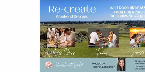 Re-create weekend retreat for singles 50-70 years