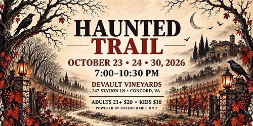 Haunted Trail at DeVault Vineyards