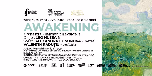AWAKENING | Dirijor: Leo Hussain, soli\u0219ti: Alexandra Conunova \u2013 vioar\u0103, Valentin R\u0103du\u021biu \u2013 violoncel