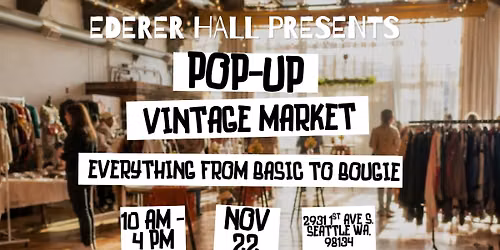 Ederer Hall - Pop-Up Vintage Market