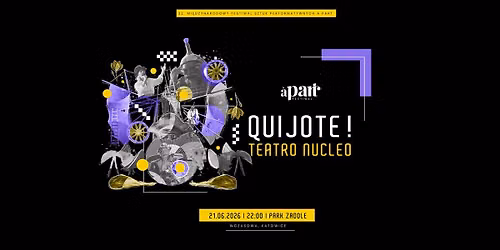 Teatro Nucleo: Quijote! (32. MFSP A PART)