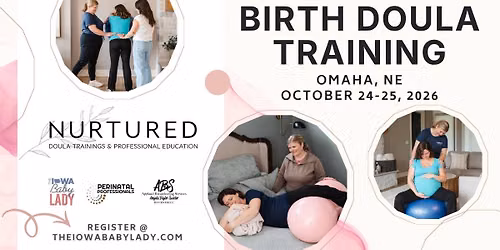 Birth Doula Training | Omaha, NE | October 24\u201325, 2026