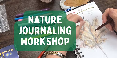 Nature Journaling Workshop