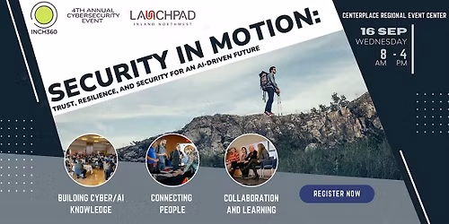 4th Annual Cyber Security Event by INCH360\/LaunchpadINW