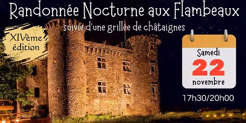Randonn\u00e9e Nocturne aux Flambeaux - Ch\u00e2taignes grill\u00e9es - 14\u00e8me \u00e9dition