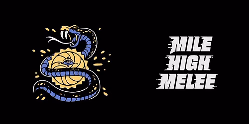 Mile High Melee Finals