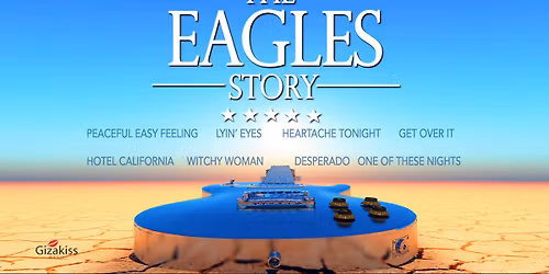 The Eagles Story - Another Tequila Sunrise Tour 2026