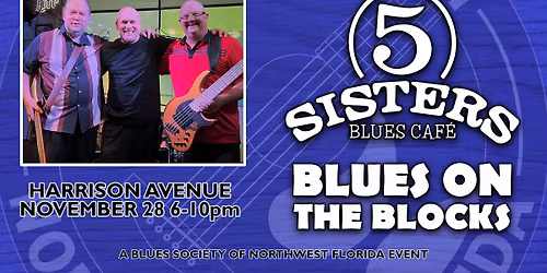Blues On The Blocks with Harrison Avenue