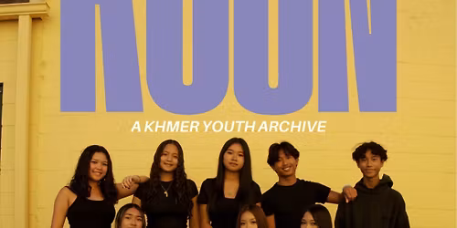 \u1780\u17bc\u1793 Koun: A Khmer Youth Archive Magazine & Arts Exhibition