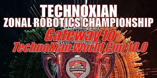 TECHNOXIAN - ZONEL ROBOTICS CHAMPIONSHIP