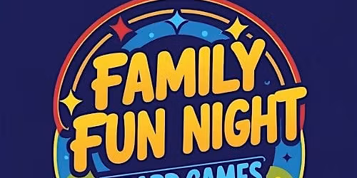 PARKS & RECREATION FAMILY FUN NIGHT - BOARD GAMES