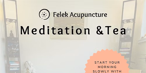 Meditation & Tea