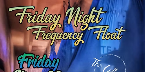May Friday Night Frequency Float