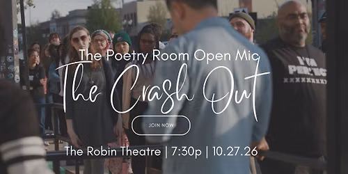 The Poetry Room Open Mic Presents The Crash Out