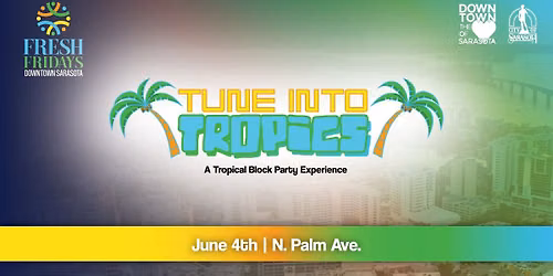 Tune Into Tropics