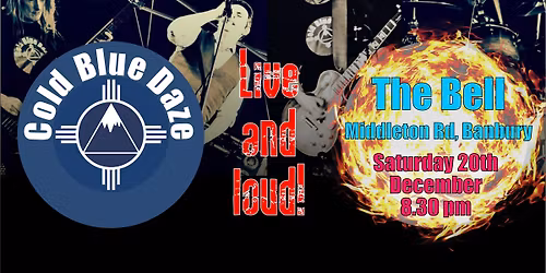 Cold Blue Daze rock the Bell!