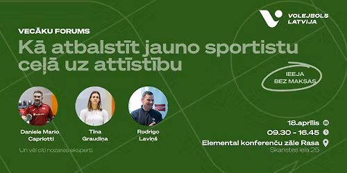 VEC\u0100KU FORUMS: K\u0101 atbalst\u012bt jauno sportistu ce\u013c\u0101 uz att\u012bst\u012bbu
