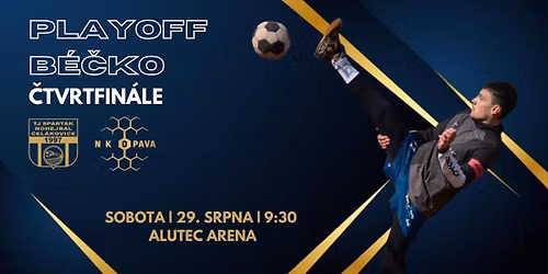 \u010cTVRT_PLAY_OFF: TJ Spartak VOTO\u010cEK team \u010cel\u00e1kovice vs NK Opava
