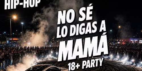 No se lo digas a mam\u00e1