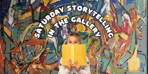Saturday Storytelling in the Gallery