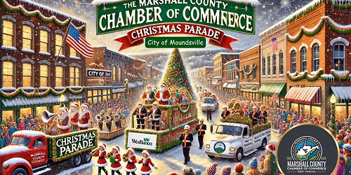 55th Annual Marshall County Chamber Christmas Parade in Moundsville