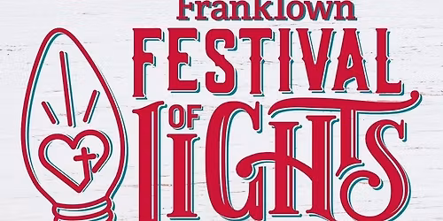 FrankTown Festival Of Lights