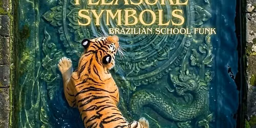 Pleasure Symbols club nights - Brazilian School Funk